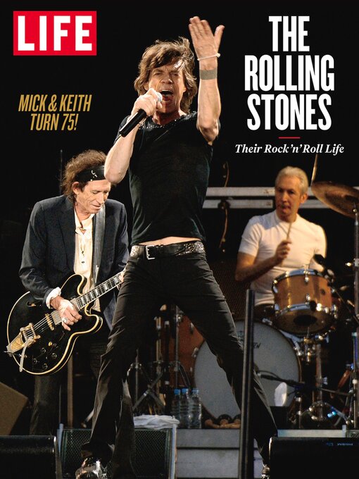 Title details for LIFE the Rolling Stones by The Editors of LIFE - Available